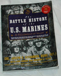 image of The Battle History of the U.S. Marines: A Fellowship of Valor