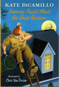 Francine Poulet Meets the Ghost Raccoon