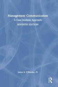 Management Communication: A Case Analysis Approach