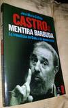 Castro: Mentira Barbuda: La Transicion de Cuba a la Democracia (Spanish Edition)
