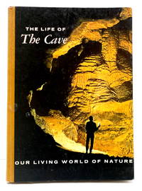 The Life of the Cave by Thomas L Charles E. and Poulson - First Edition. - 1966 - from The Parnassus BookShop (SKU: 012513)