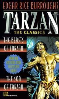 Tarzan Vols. 3-4 : The Beasts of Tarzan/The Son of Tarzan by Edgar Rice Burroughs - 1996