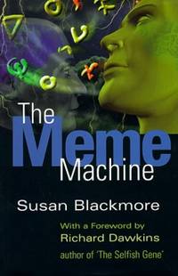 The Meme Machine by Blackmore, Susan J