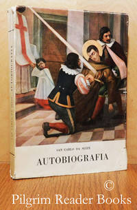 Autobiografia: I Fioretti di Frate Carlo Raccontati de Lui Medesimo. by San Carlo da Sezze OFM. (edited by P. Severino Gori OFM.) - 1959