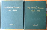 Big Manitou Country 1905-1980. a History of the Districts Around Big Manitou Lake and the Villages of Marsden and Neilburg Saskatchewan, Canada. Set of Two