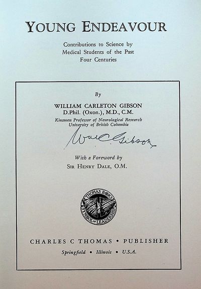 SIGNED. Young Endeavour: Contributions to Science by Medical Students of the Past Four Centuries