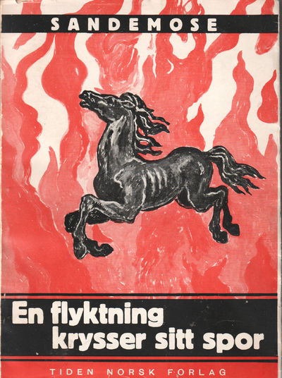 En flyktning krysser sitt spor. Fortelling om en…