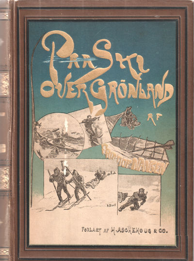 Paa ski over Grønland. En skildring af Den Norske…