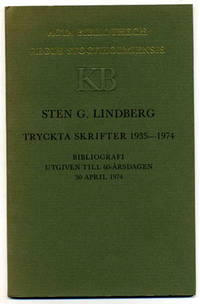 Sten G. Lindberg. Tryckta skrifter 1935-1974.…