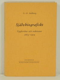 Självbiografiskt. Upplevelser och reaktioner…
