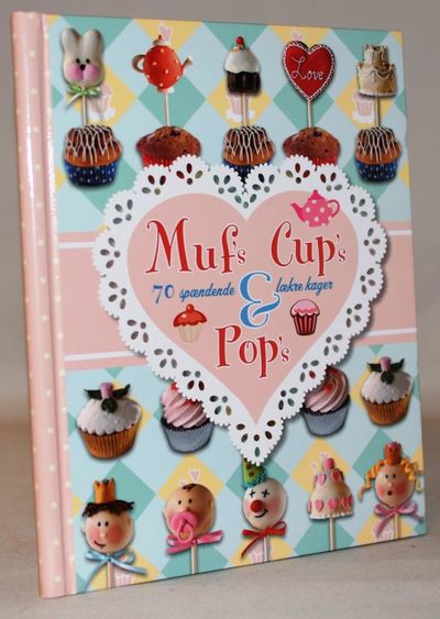 Muf's, Cup's & Pop's - 70 spændende og lækre…