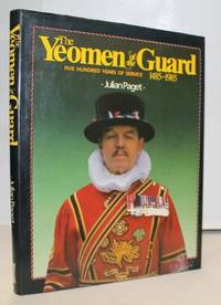 The Yeomen of the Guard: Five Hundred Years of Service, 1485-1985