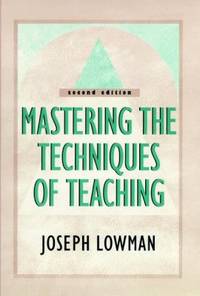 Mastering the Techniques of Teaching