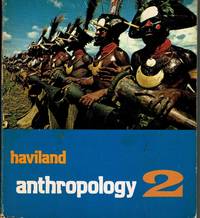 Anthropology 2 by William A. Haviland - 1978