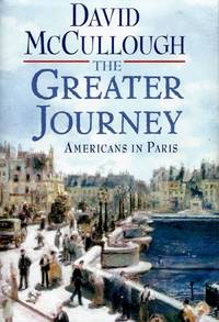 cover of The Greater Journey__Americans in Paris