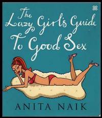 image of THE LAZY GIRLS GUIDE TO GOOD SEX