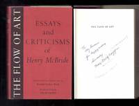 image of THE FLOW OF ART. Essays And Criticisms Of Henry McBride. Signed