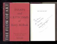 THE FLOW OF ART. Essays And Criticisms Of Henry McBride. Signed