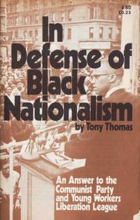 In defense of black nationalism. An answer to the…