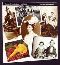 Image of New England, 1839-1989: 150 Years of Photography by Naylor, Thurman F. Jack - 1989