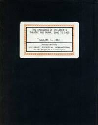 The Emergence of Children's Theatre and Drama, 1900 to 1910