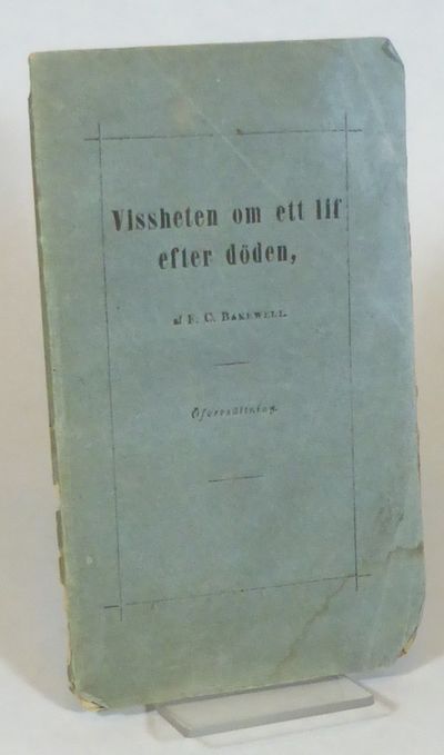 Vissheten om ett lif efter döden, bevisad utaf de…