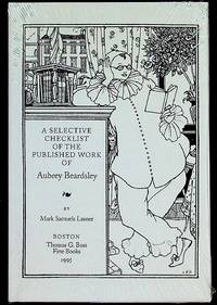 A Selective Checklist of the Published Work of Aubrey Beardsley
