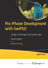 Pro iPhone Development with SwiftUI : Design and Manage Top-Quality Apps