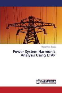 Power System Harmonic Analysis Using Etap
