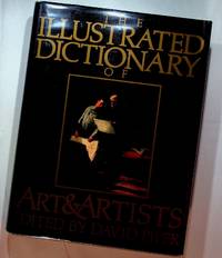 The Illustrated Dictionary of Art & Artists