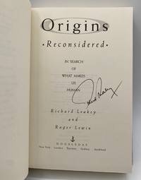 ORIGINS RECONSIDERED: In Search of What Makes Us Human. Signed by Richard Leakey.