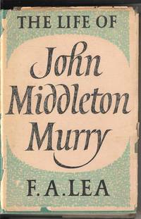 The Life of John Middleton Murry