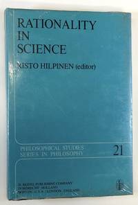 Rationality in Science: Studies in the Foundations of Science and Ethics