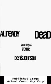 Already Dead: A California Gothic