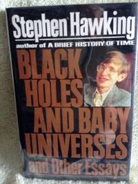 image of Black Holes and Baby Universes and Other Essays