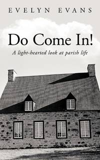Do Come In!: A Light-Hearted Look at Parish Life