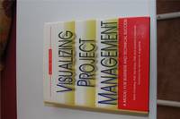 Visualizing Project Management: A Model for Business and Technical Success (with CD-ROM)
