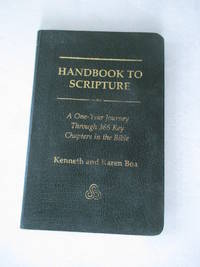 Handbook to Scripture: A One-Year Journey Through 365 Key Chapters in the Bible