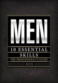 Men:10 Essential Skills : The Professional's Guide