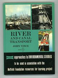 image of River and Canal Transport. Approaches to Environmental Studies Book 7