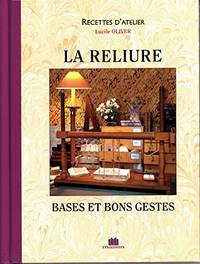 La reliure : bases et bons gestes