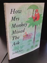 How Mrs Monkey Missed The Ark