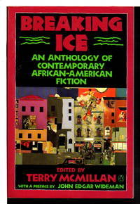 BREAKING ICE: An Anthology of Contemporary African-American Fiction.