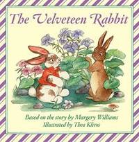 The Velveteen Rabbit (Board Book) by Margery Williams - 2004-03-07 - from Books Express (SKU: 0060527463n)