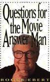 Questions for the Movie Answer Man by Roger Ebert - 1997-09-08