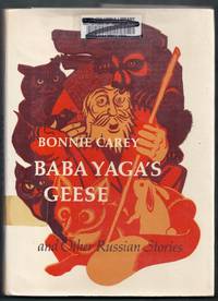 Baba Yaga's Geese and Other Russian Stories