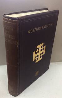 THE SURVEY OF WESTERN PALESTINE. ARABIC AND ENGLISH NAME LIST COLLECTED DURING THE SURVEY BY...