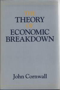 image of The Theory of Economic Breakdown: An Institutional-Analytical Approach
