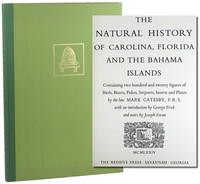 cover of The Natural History of Carolina, Florida and the Bahama Islands: Containing Over Two Hundred and Twenty Figures of Birds, Beasts, Fishes, Serpents, Insects and Plants