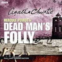 Dead Man&#039;s Folly (BBC Audio Crime) by Agatha Christie - 2007-07-09